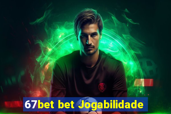 67bet bet Jogabilidade